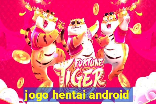 jogo hentai android